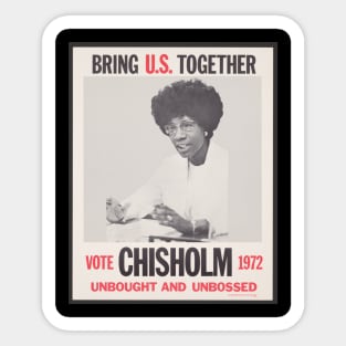 Shirley Chisholm presidential campaign poster, Black History, Black Woman Sticker